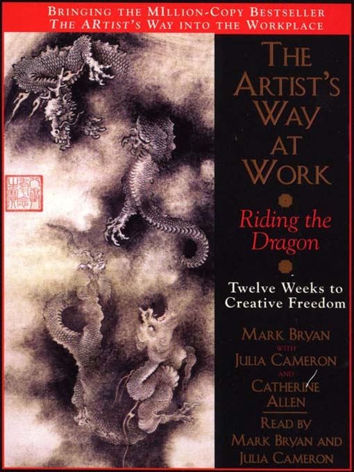 Title details for The Artist's Way at Work by Mark Bryan - Wait list